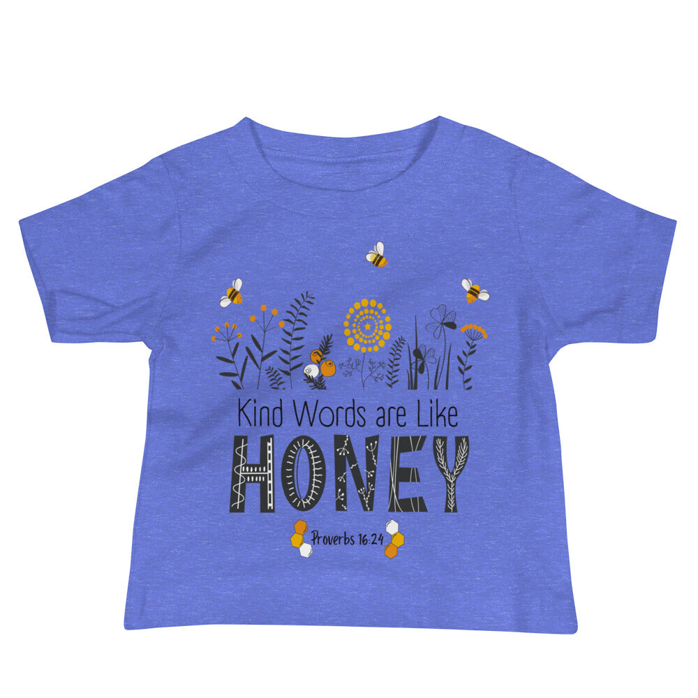 Baby Tee | Kind Words are Like HONEY | Proverbs 16:24