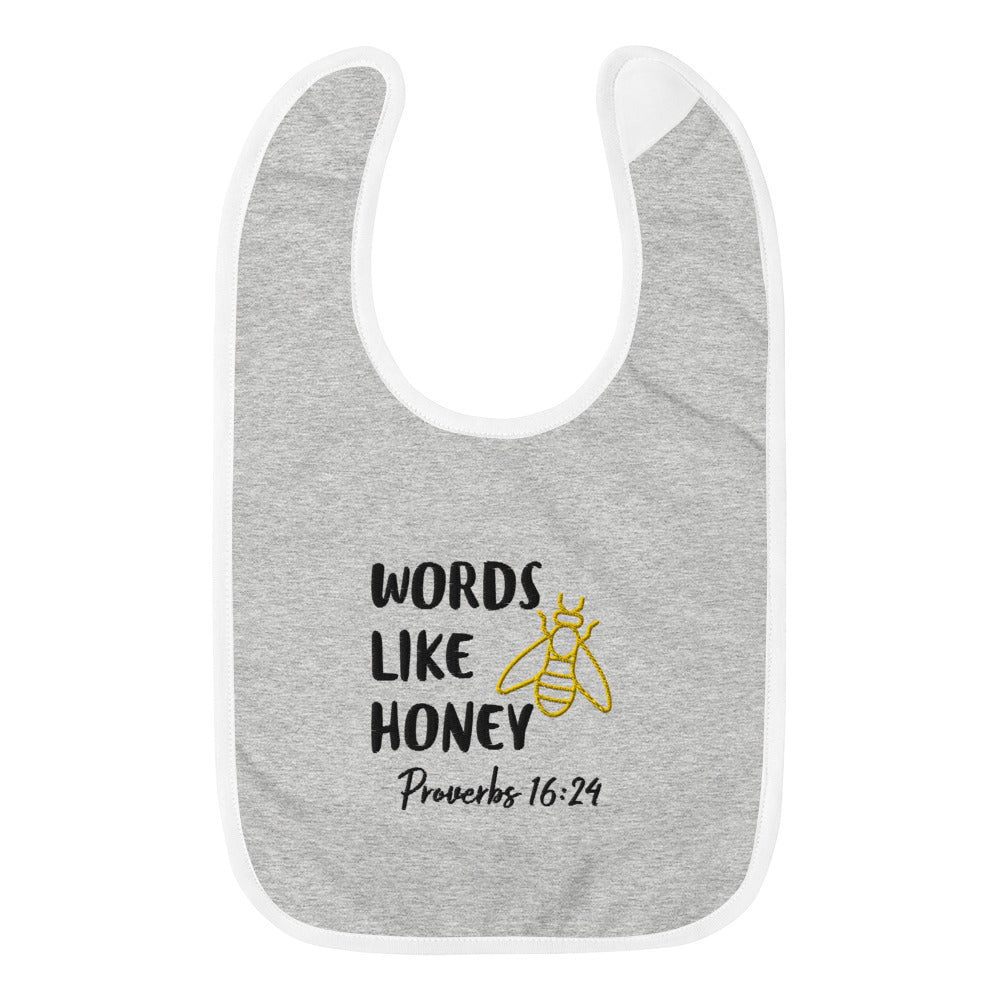 Embroidered Bib | Words Like Honey | Proverbs 16:24