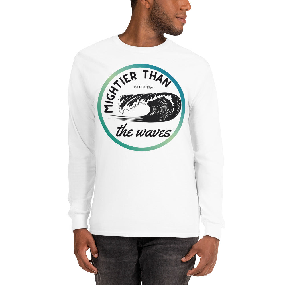 Men’s Long Sleeve | Mightier than the waves | Psalm 93:4