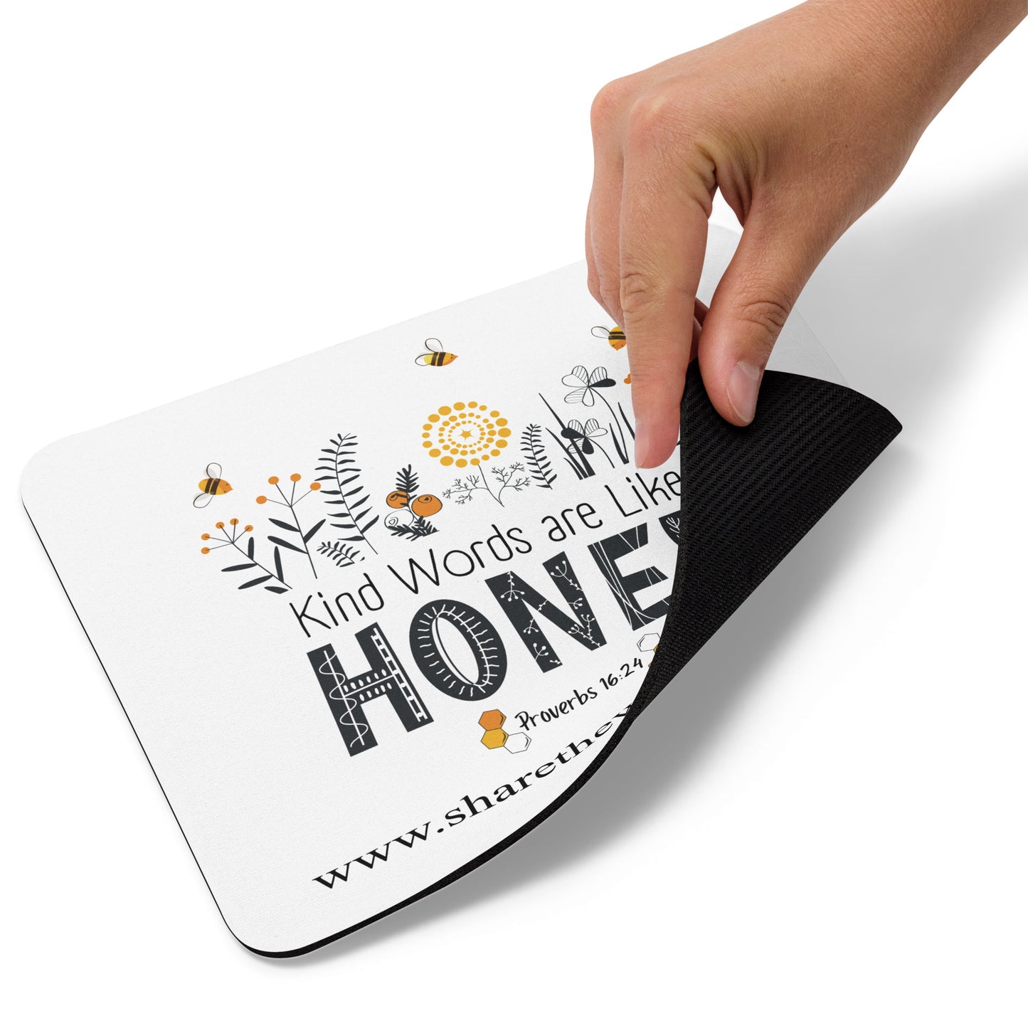 Mouse pad | Kind words are like honey