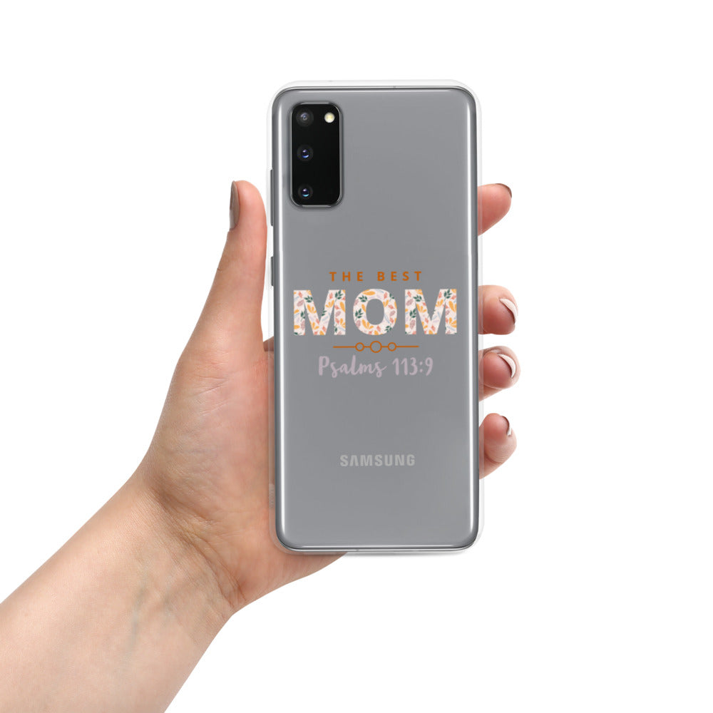 Samsung Case | The Best MOM | Psalms 113:9