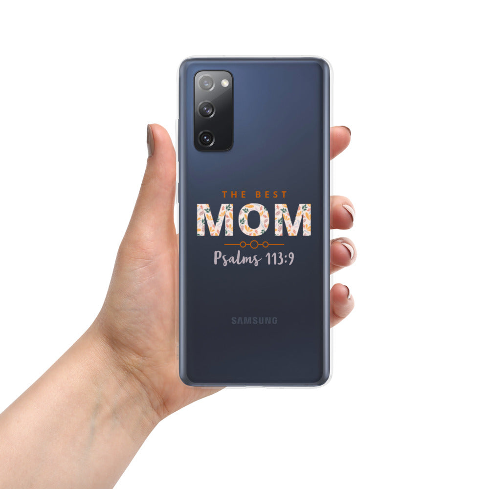 Samsung Case | The Best MOM | Psalms 113:9