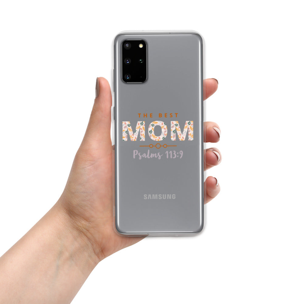 Samsung Case | The Best MOM | Psalms 113:9