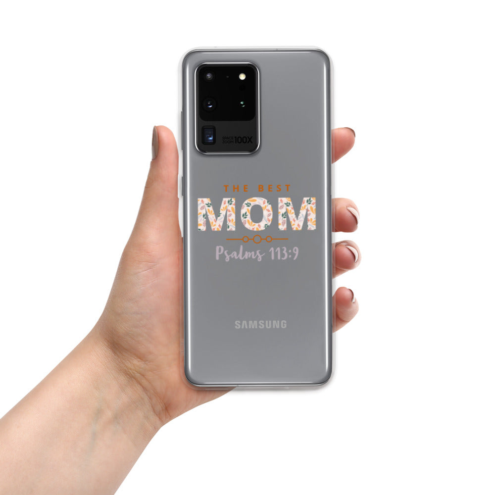 Samsung Case | The Best MOM | Psalms 113:9