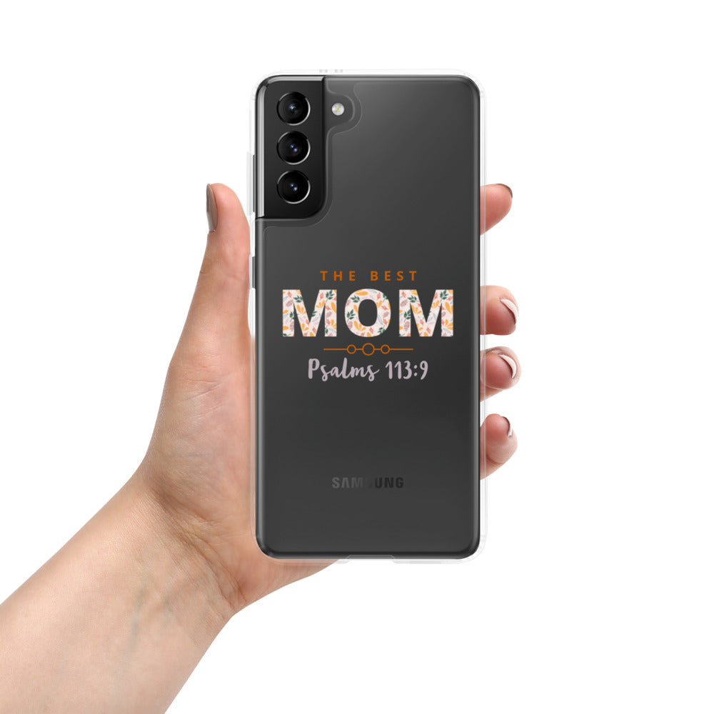 Samsung Case | The Best MOM | Psalms 113:9