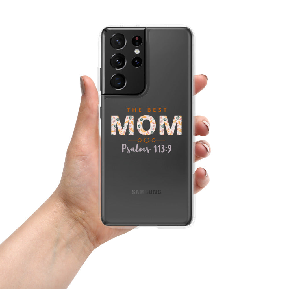 Samsung Case | The Best MOM | Psalms 113:9