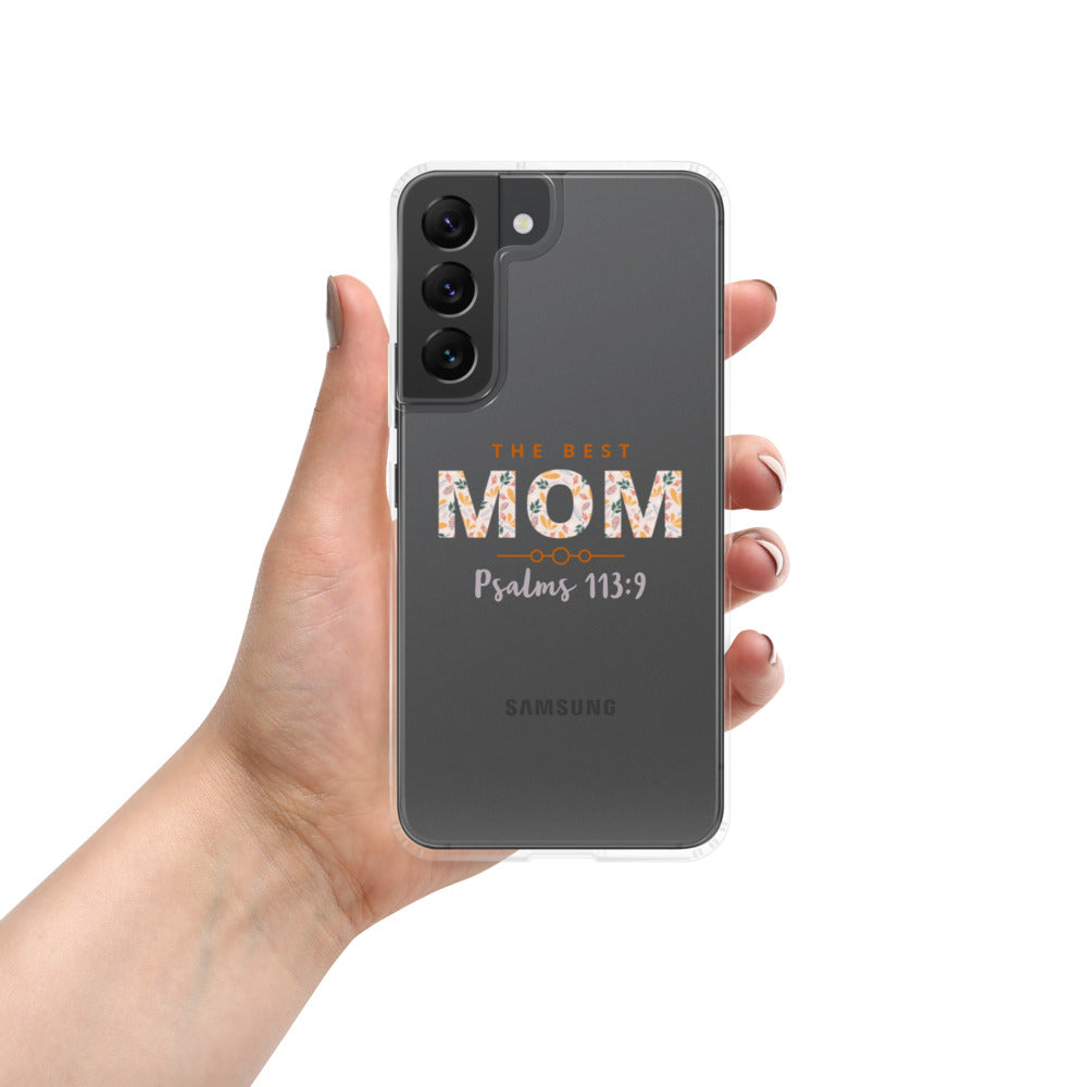 Samsung Case | The Best MOM | Psalms 113:9