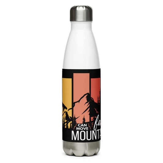 Faith can move mountains | Matthew 17:20 | Stainless Steel Water Bottle