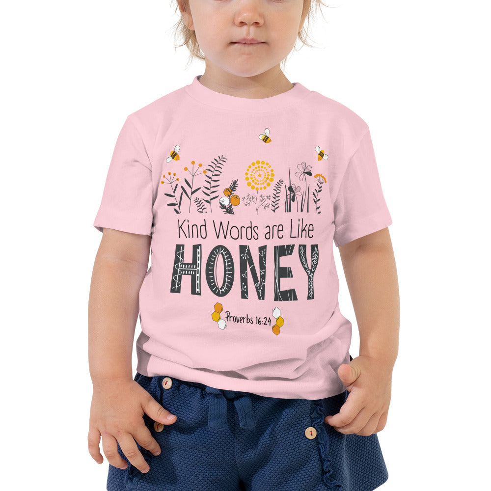 Toddler Tee | Kind Words are Like HONEY | Proverbs 16:24