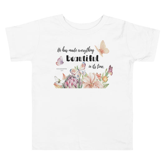 Toddler Short Sleeve Tee | He has made everything beautiful | Ecclesiastes 3:11