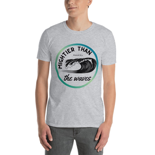 Men's T-Shirt | Mightier than the waves | Psalm 93:4