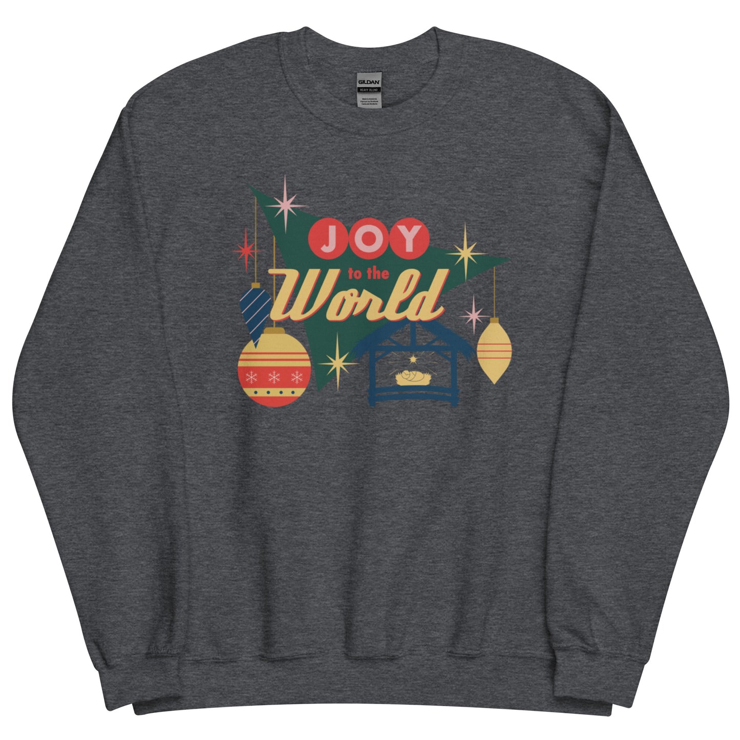 Joy To The World | Sweatshirt