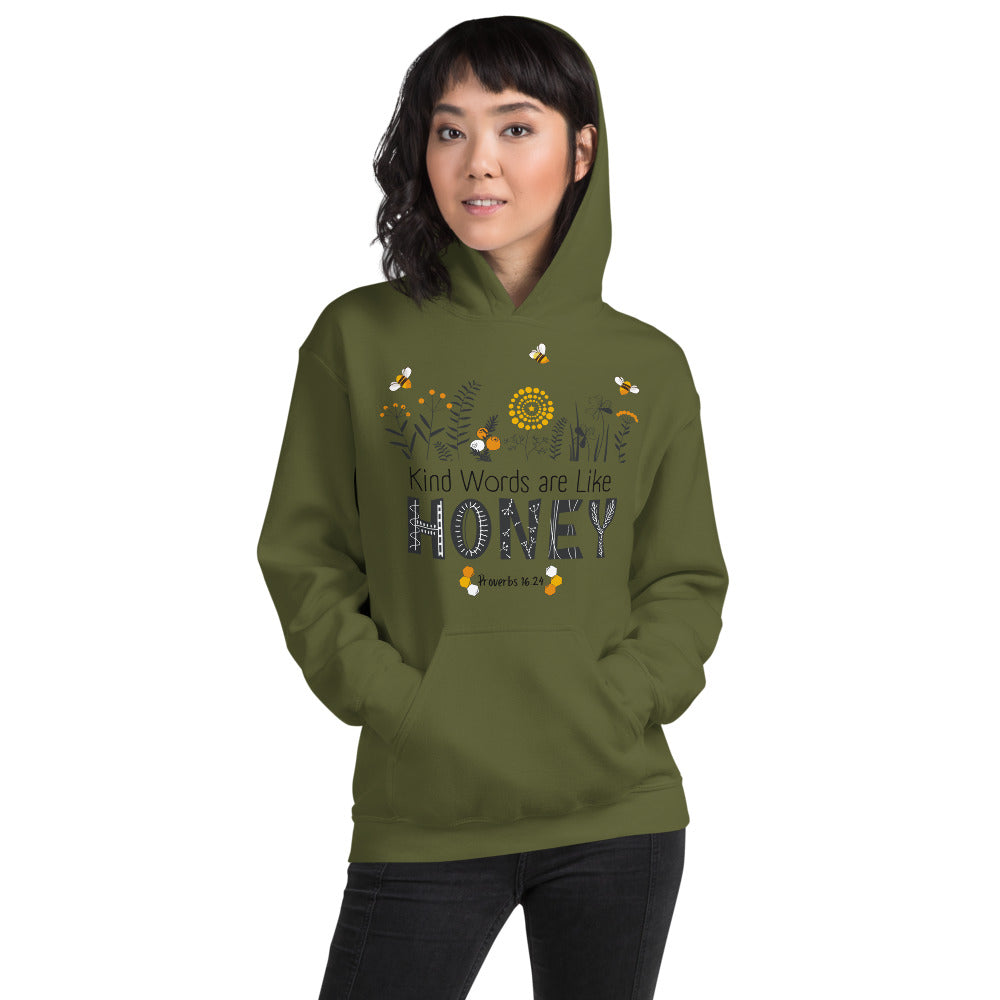 Women's Hoodie | Kind Words are Like HONEY | Proverbs 16:24