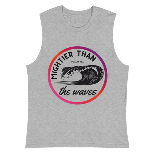 Women's Muscle Shirt | Mightier than the waves | Psalm 93:4