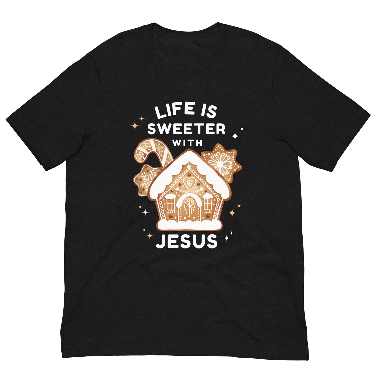 Life Is Sweeter w/ Jesus | Gingerbread Home | Women's T-Shirt