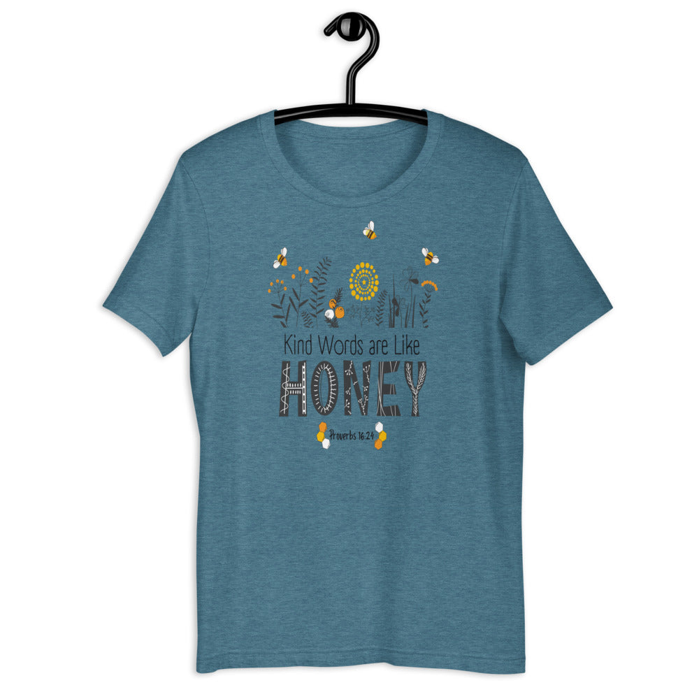 Women's T-shirt | Kind Words are Like HONEY | Proverbs 16:24