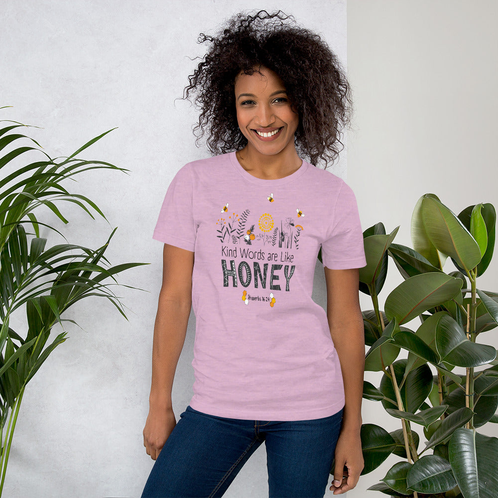 Women's T-shirt | Kind Words are Like HONEY | Proverbs 16:24