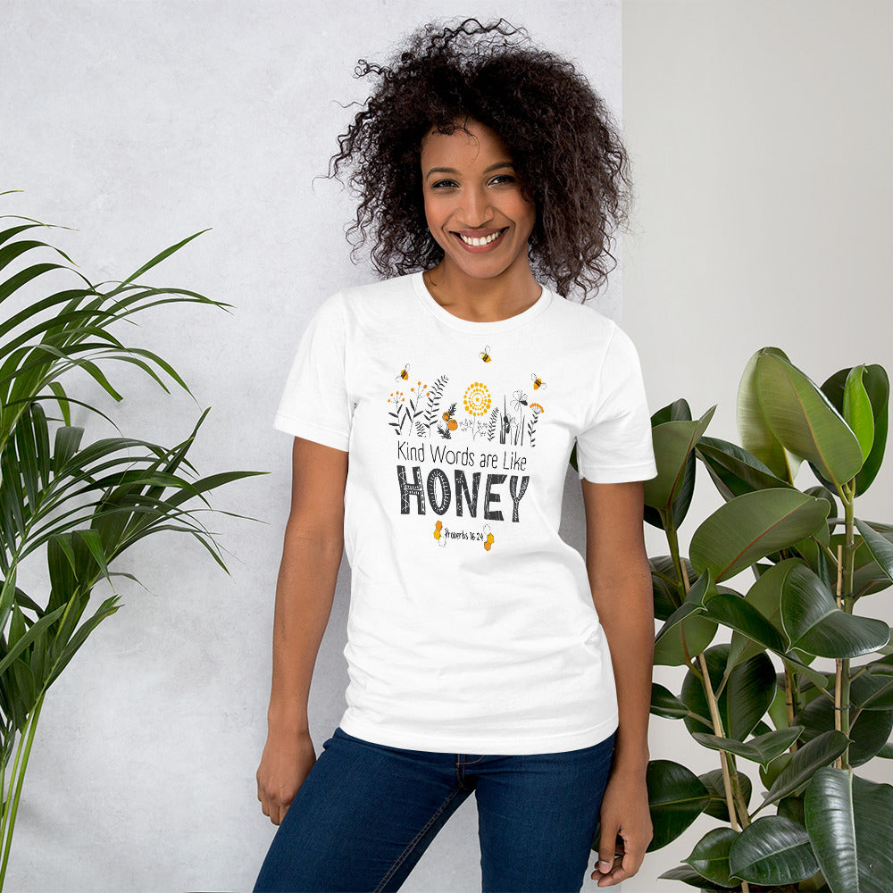 Women's T-shirt | Kind Words are Like HONEY | Proverbs 16:24