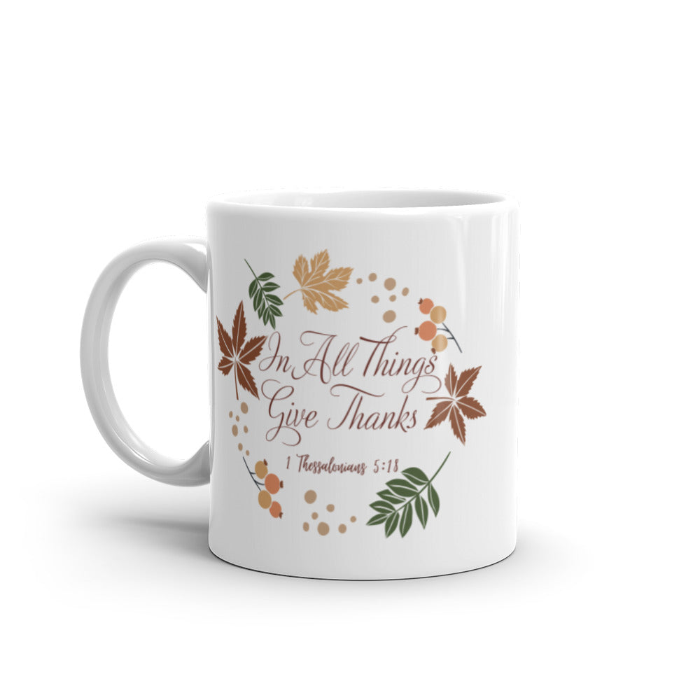 Mug | In all things give thanks