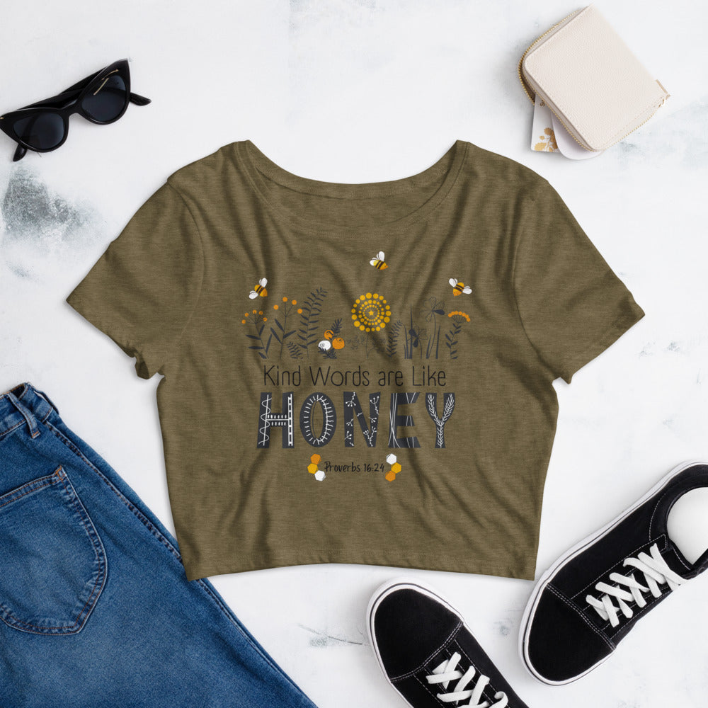 Women’s Crop Tee | Kind Words are Like HONEY | Proverbs 16:24