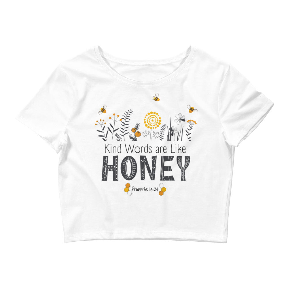 Women’s Crop Tee | Kind Words are Like HONEY | Proverbs 16:24