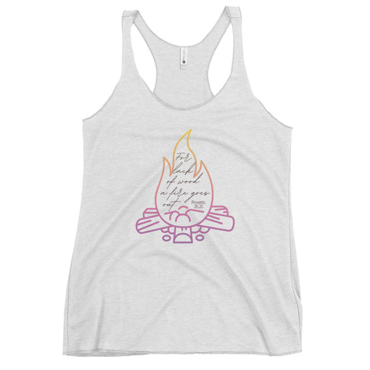 Campfire | Proverbs 26:20 | Women's Racerback Tank