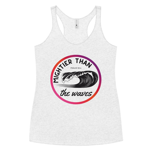 Women's Racerback Tank | Mightier than the waves | Psalm 93:4