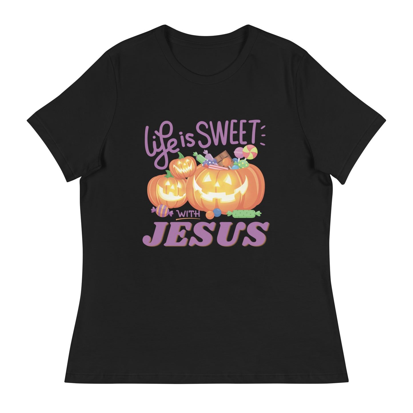 Women's T-Shirt | Life is sweet with Jesus