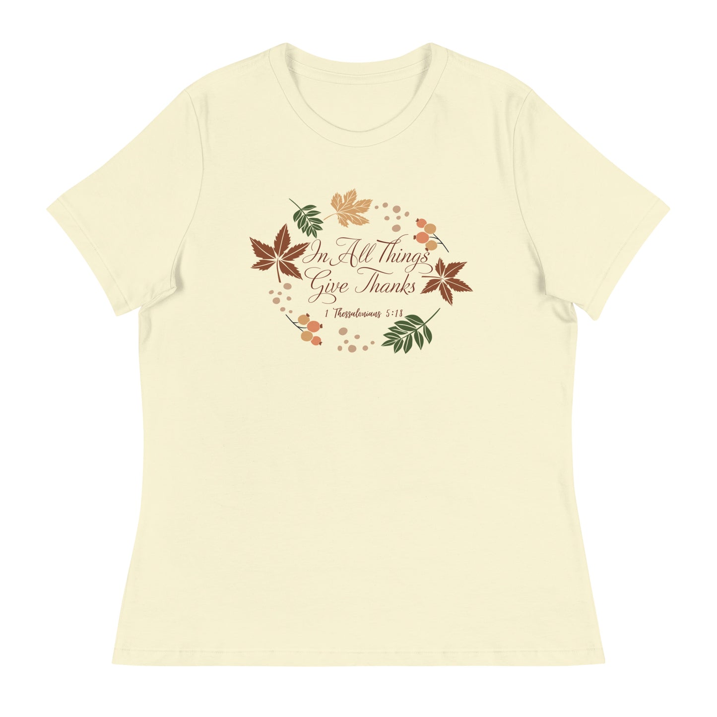 Women's T-Shirt | In all things give thanks