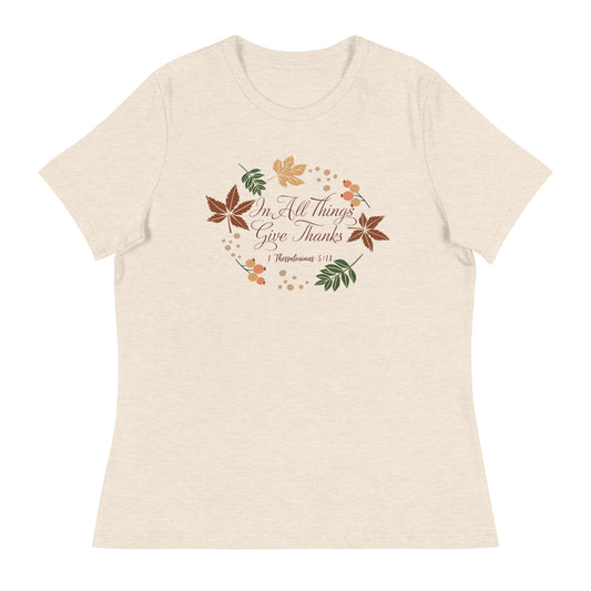 Women's T-Shirt | In all things give thanks