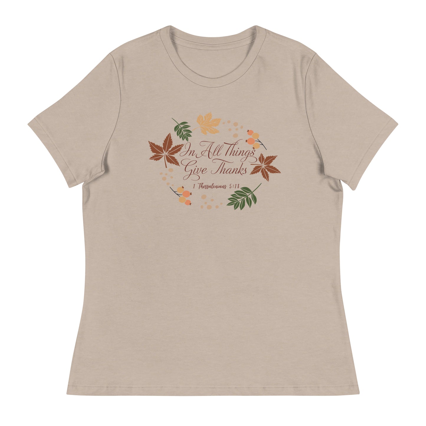 Women's T-Shirt | In all things give thanks