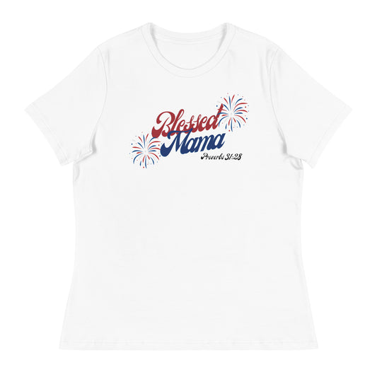 Blessed Mama | Proverbs 31:28 | Women's Relaxed T-Shirt