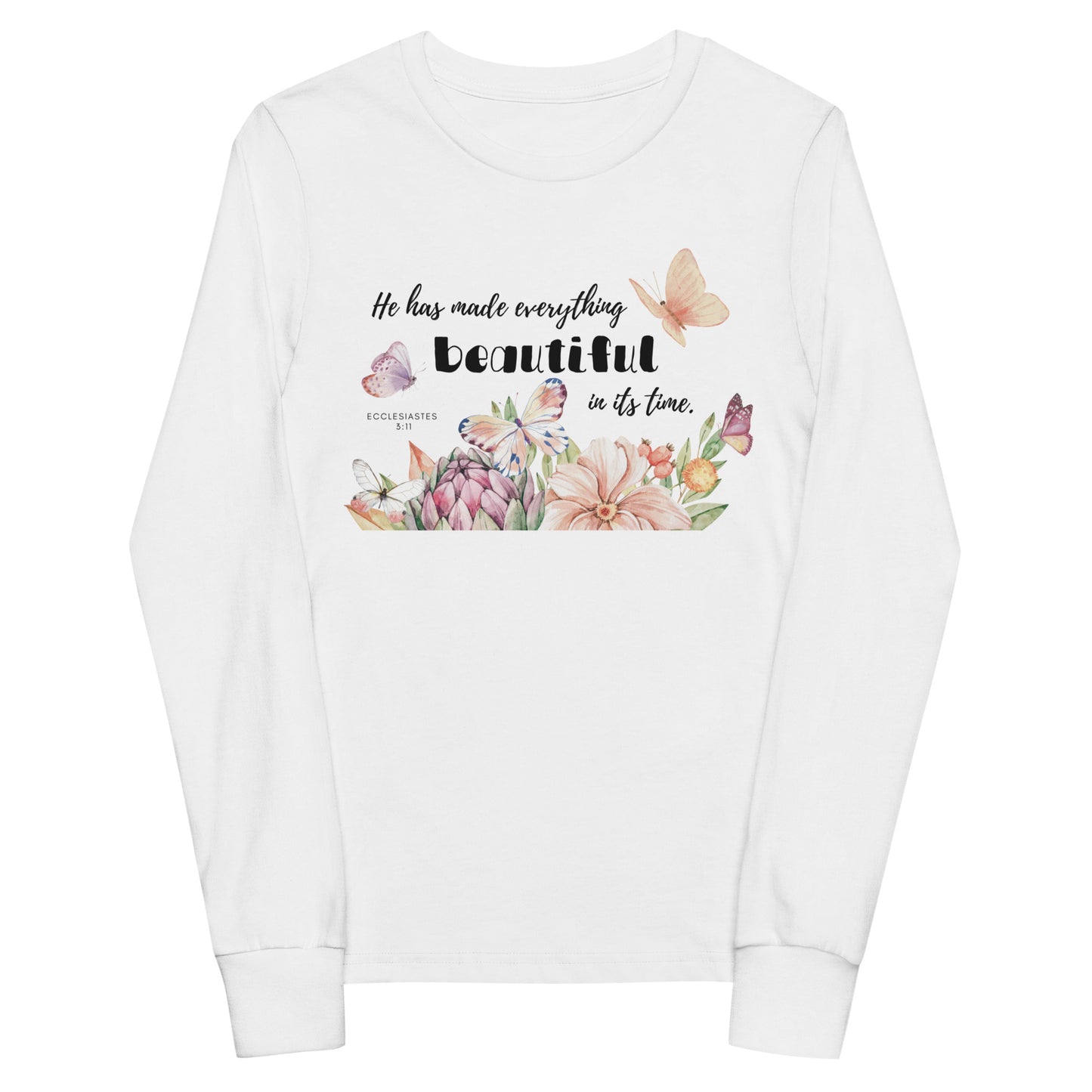 Youth long sleeve tee | He has made everything beautiful | Ecclesiastes 3:11