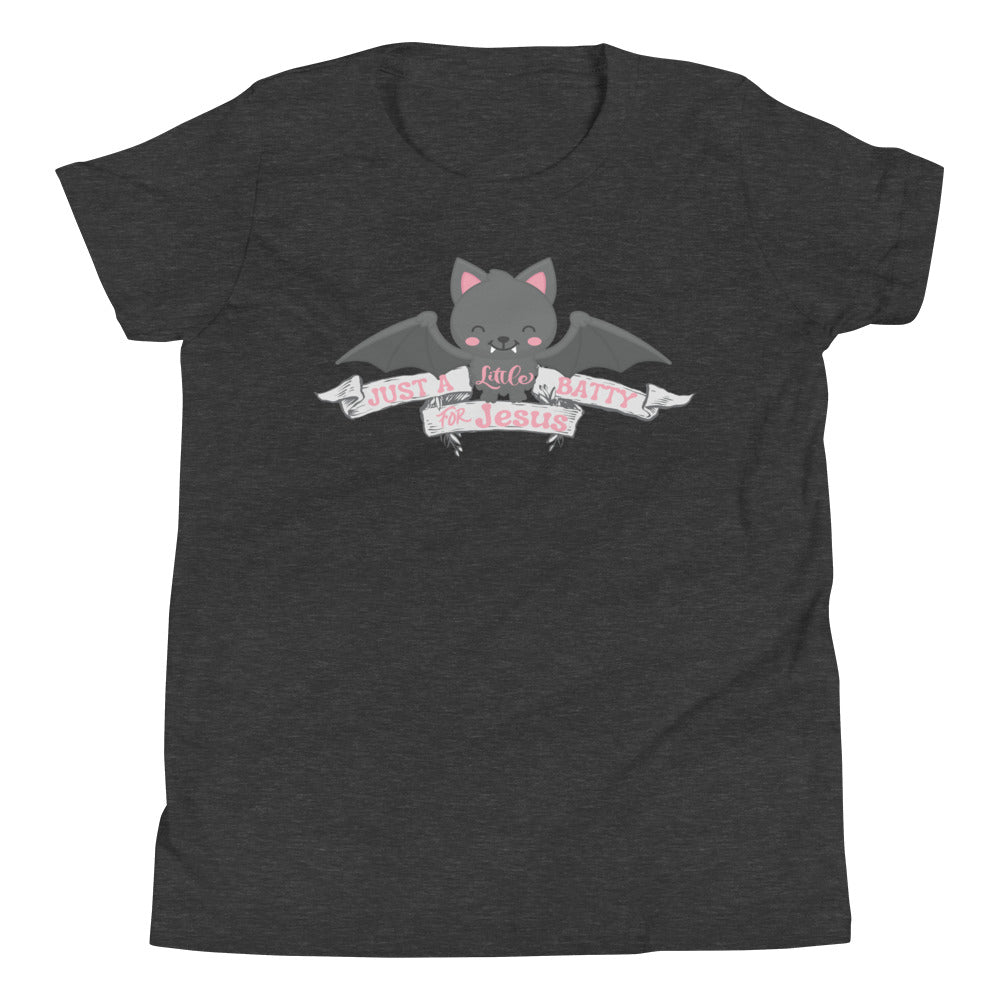 Youth Girl's T-Shirt | Just a little batty for Jesus