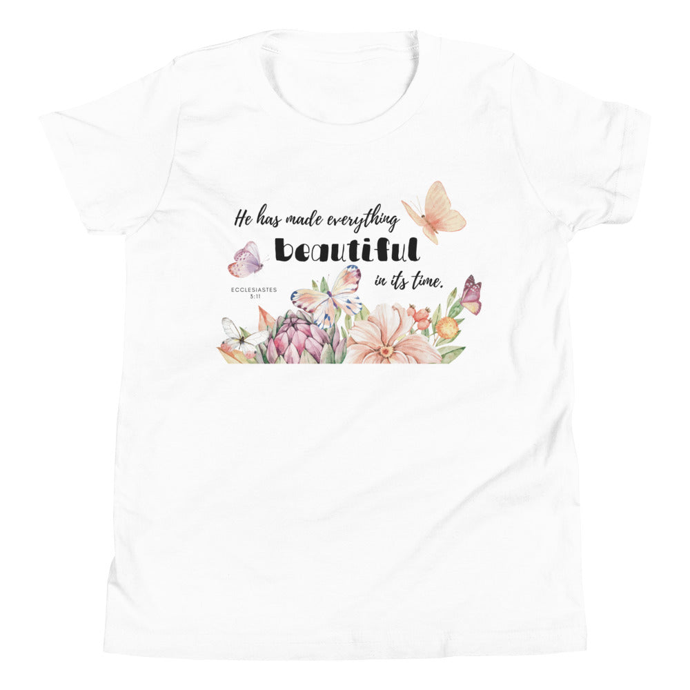 Youth T-Shirt | He has made everything beautiful | Ecclesiastes 3:11